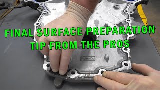 FINAL SURFACE PREPARATION TIP FROM THE PROS