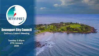 Devonport City Council Ordinary Council Meeting, 27th January 2026