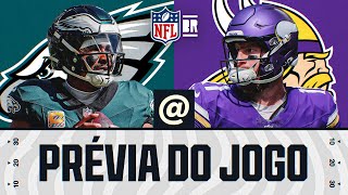 Philadelphia Eagles vs. Minnesota Vikings | Prévia Semana 7 - NFL 2025