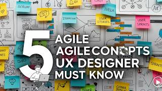 Agile Secrets That Make UX Designers Irreplaceable