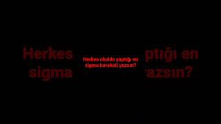 En Sigma Hareket?