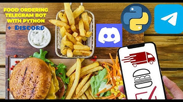 Food Ordering Bot: Telegram + Discord Integration 🚀🍔