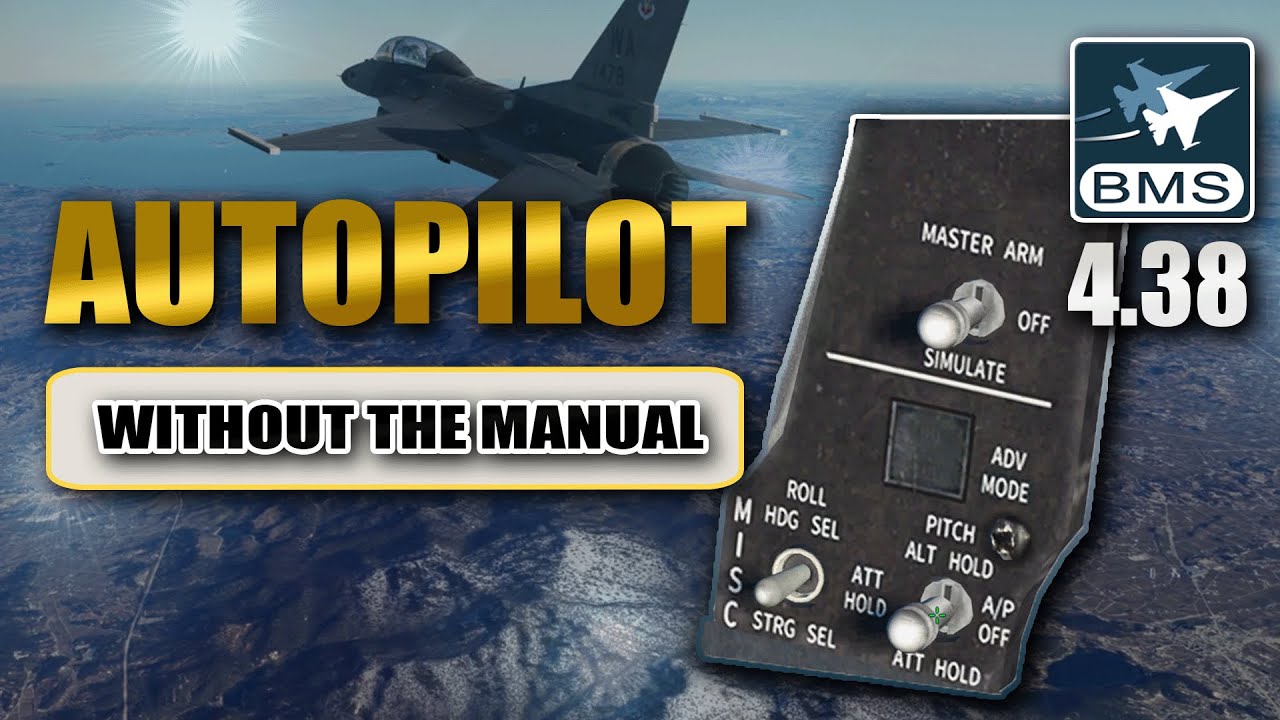Falcon BMS 4.38 | Getting The Most Out Of Autopilot