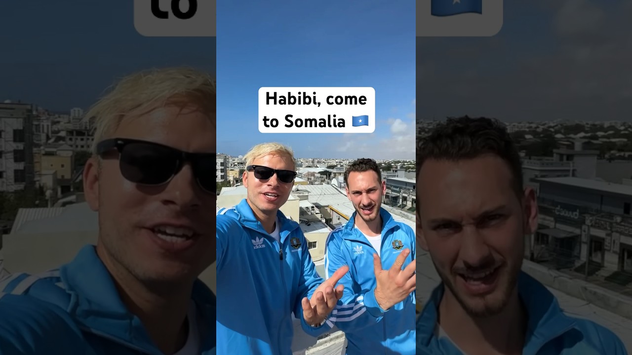Habibi, Come To Mogadishu, Somalia! 🇸🇴 