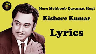 Mere Mehboob Qayamat  - Kishore Kumar Lyrics🎵