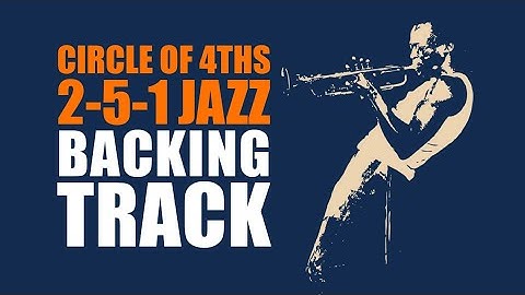 Circle of 4ths | 2-5-1 Jazz Backing Track - 100bpm