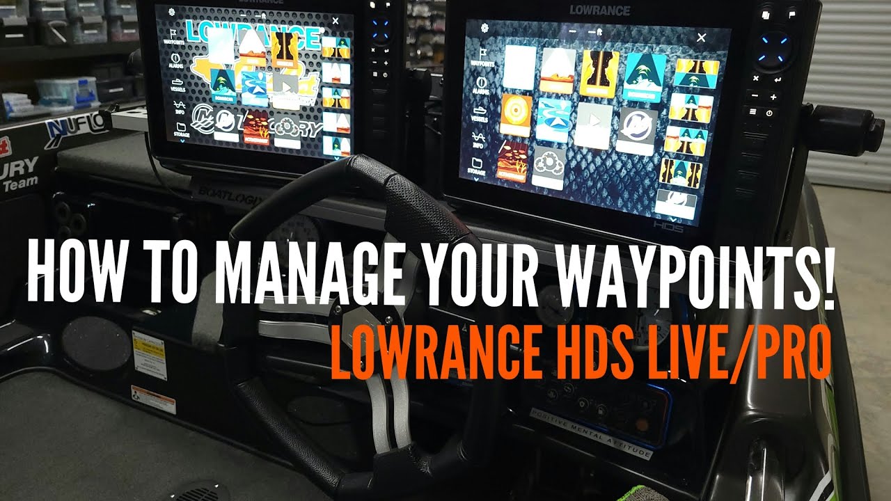 How To Manage Waypoints On Lowrance HDS Live/Pro Units! YouTube