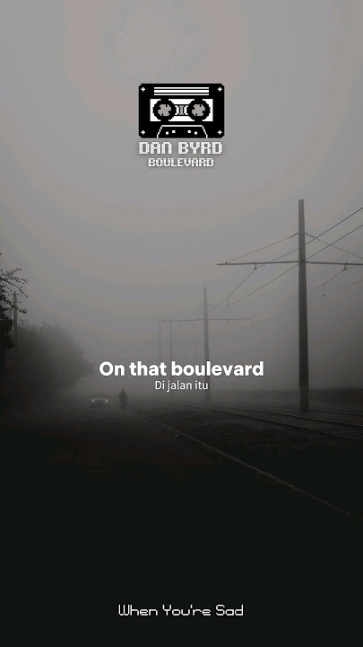 Dan Byrd - Boulevard (Story WA) #danbyrd #boulevard #shorts