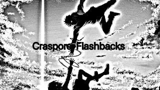 Craspore-Flashbacks(slowed)
