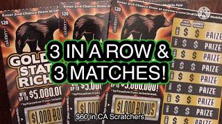 3 IN A ROW & 3 MATCHES! $60 in CA Scratchers