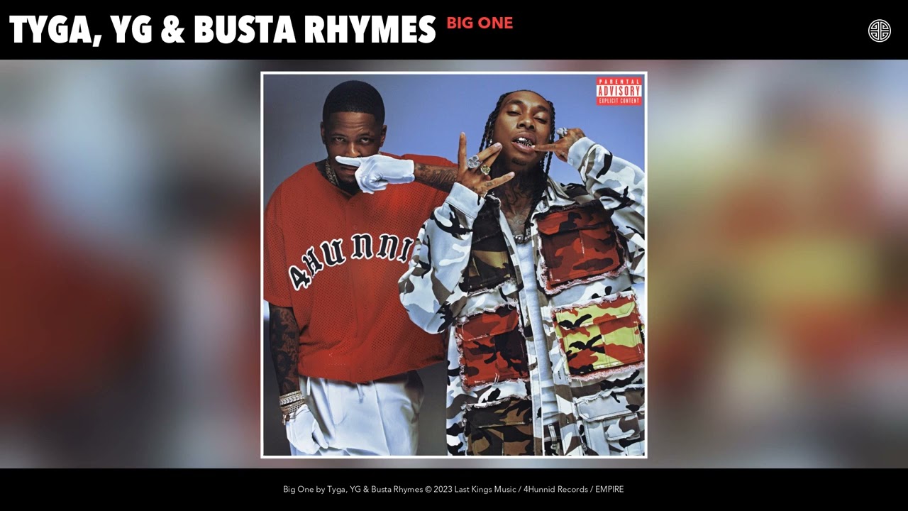Tyga, YG, Busta Rhymes   Big One Official Audio