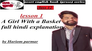 English Prose Lesson 1 A Girl With A Basket