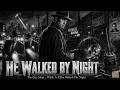 He Walked By Night — The City Slept… While A Killer Walked The Night | The Timeless Classics #1080p