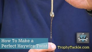 How to make the perfect haywire twist