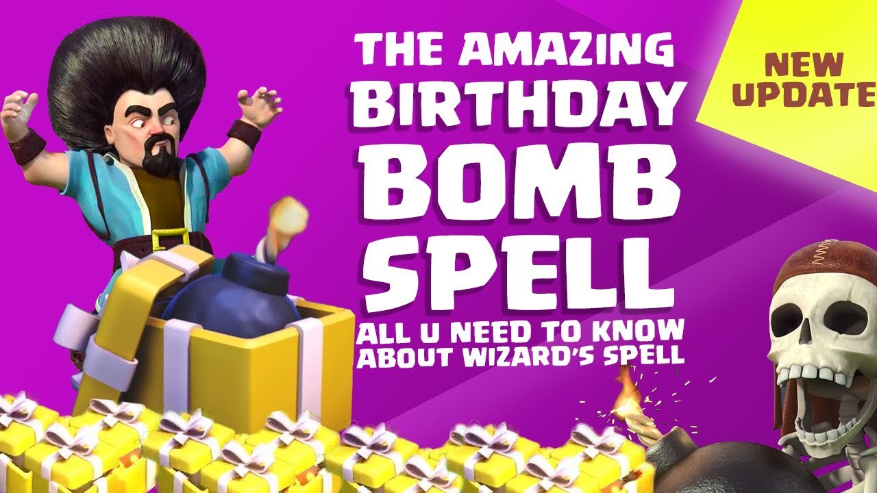 Birthday Bomb Spell [UPDATE]  | Builder Has Left Week 4 | Coc Clashers| clash of clans