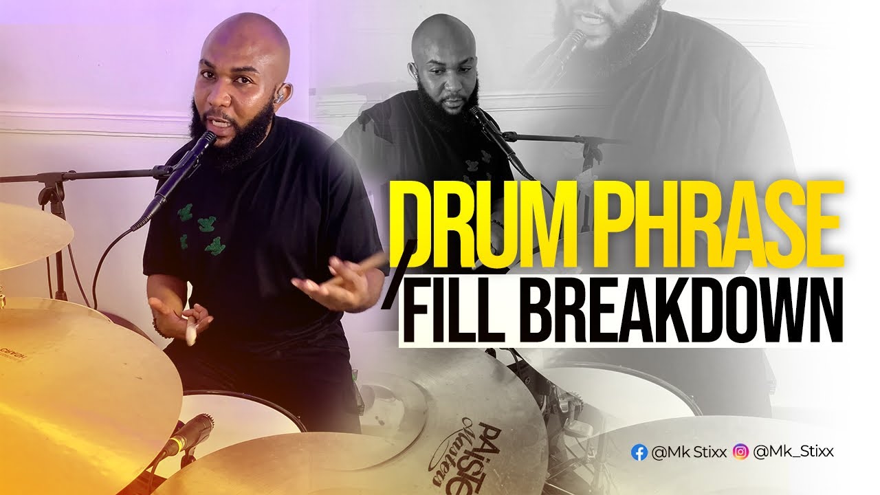 Drum lesson: Phrases/Fill Breakdown