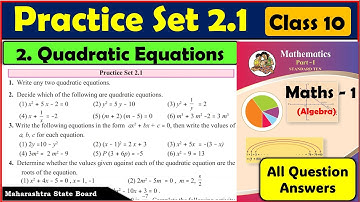 Practice Set 2.1 | Class 10 Maths Part 1 |Chapter 2 - Quadratic Equatios| 10th standard Geometry