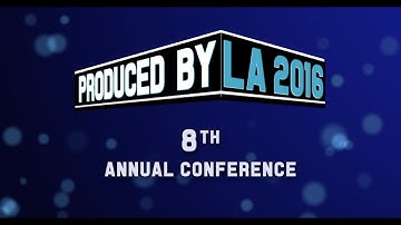 Produced By Conference 2016 Sizzle Reel