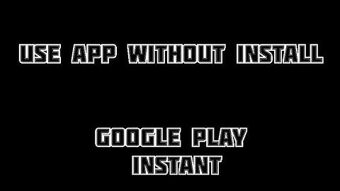 How to use any app without installation । play store ।  google play instant । #shorts