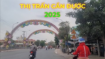 Khám phá thị trấn Cần Đước 2025