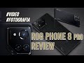 Asus Rog Phone 8 Pro Review de todas las CAMARAS en FOTOGRAFIA Y VIDEO