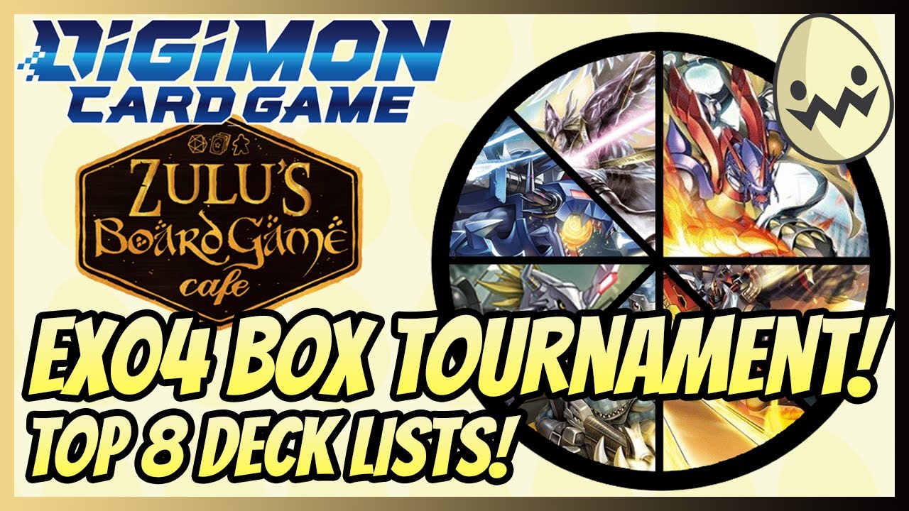 Digimon Card Game Zulu's Game's EX04 Box Tournament! Top 8 Deck Lists