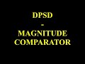 DPSD Unit 2 -  MAGNITUDE COMPARATOR | 1 bit | 2 bits ( Tamil)