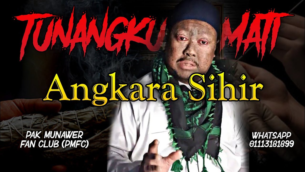 🔴 TUNANGKU Mati Angkara Sihir | Pak Munawer Fan Club (PMFC)