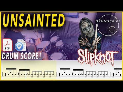 Unsainted - Slipknot | Drum Score Sheet Music Play-Along | Drumscribe