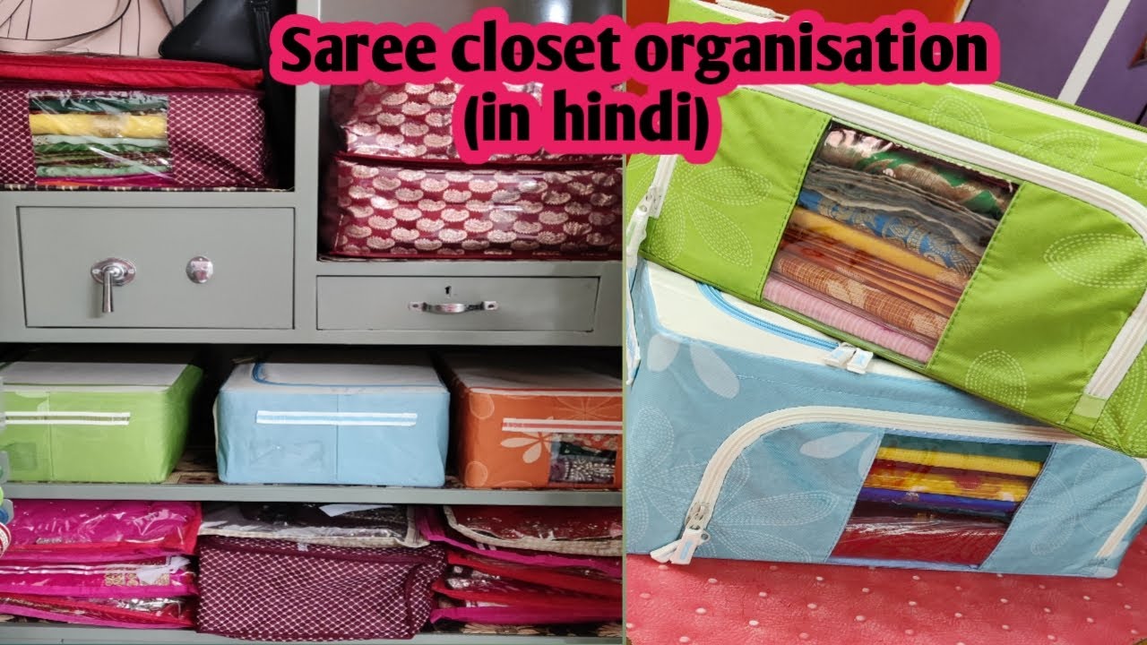 Saree Closet Organization How To Organize Sarees, Suits, Lehangas