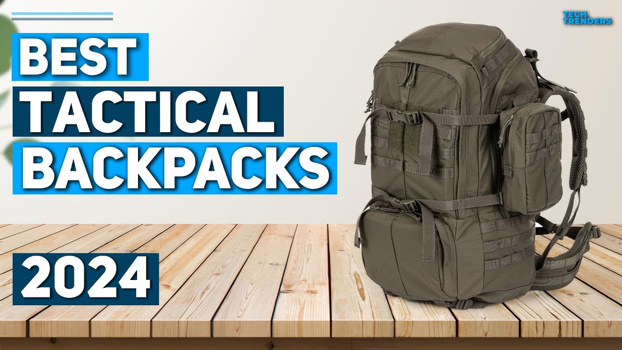 Best Tactical Backpack 2024 Top 5 Best Tactical Backpacks 2024 YouTube