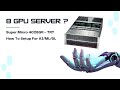 8 gpu server setup for aimldl supermicro superserver 4028grtrt