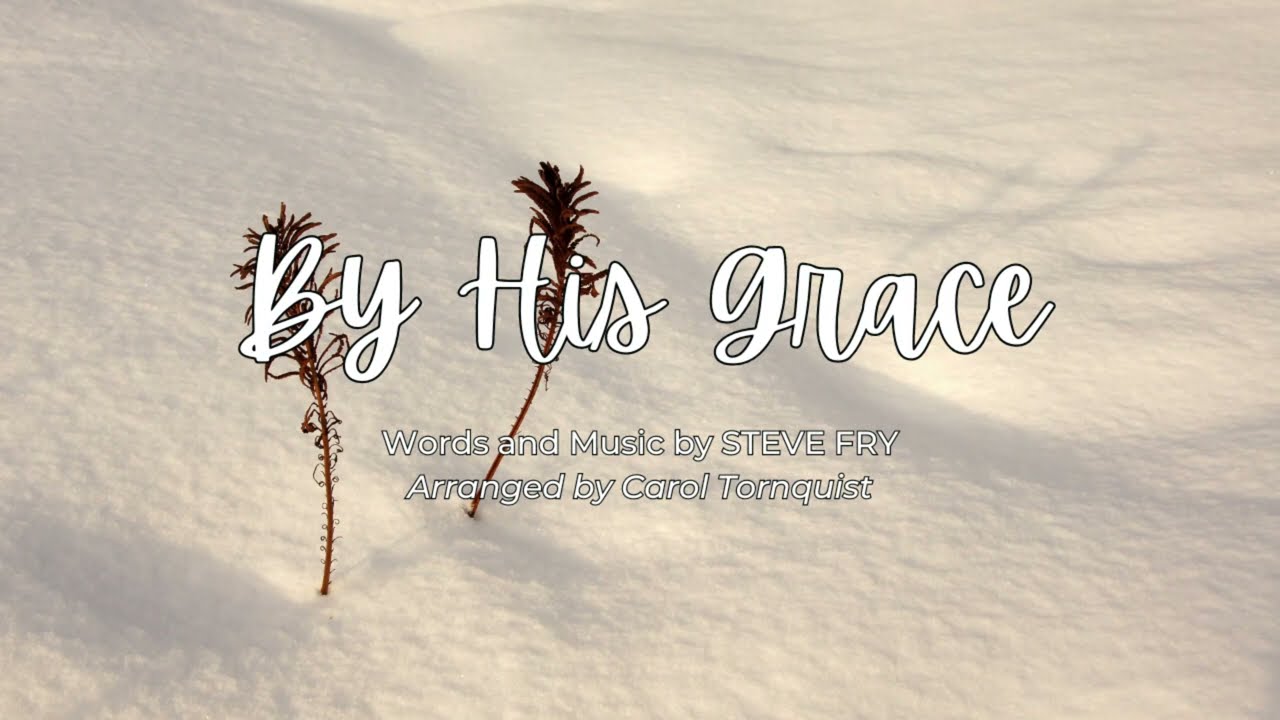 By His Grace | SATB | Tenor