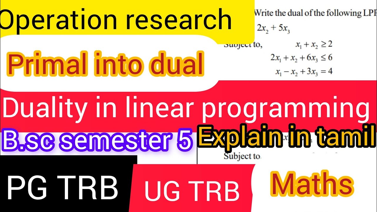 Duality in linear programming,Operation research,primal into dual,PG ...