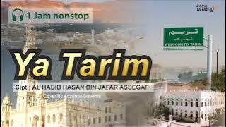 Ya Tarim   1 jam nonstop