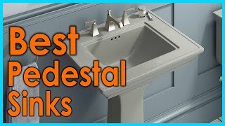 Best Pedestal Sinks [Top 5 Picks]