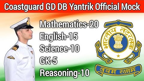 Coastguard GD DB Yantrik official Full Mock | ICG Official Mock Test | #coastguard #icg