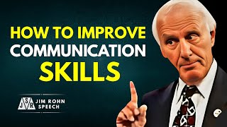 how to improve communication skills | Jim Rohn Speech