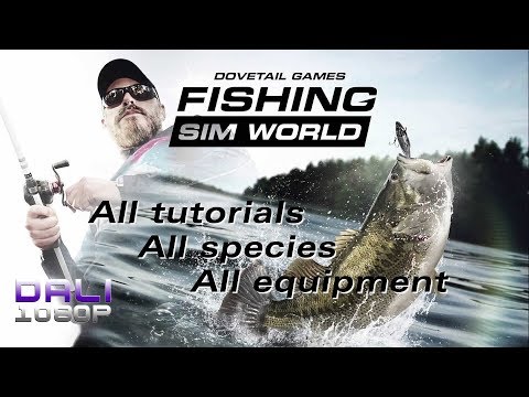 Fishing Sim World  All Tutorials - All Species - All Equipment 