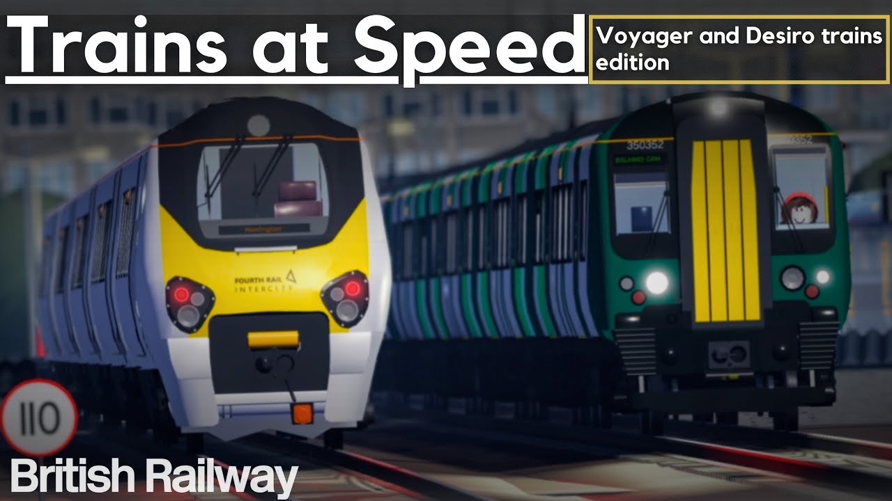 Voyager and Desiro trains at Speed | Roblox British Railway