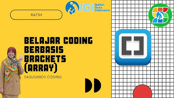BELAJAR CODING BERBASIS JAVA SCRIPT MENGGUNAKAN APLIKASI BRACKETS (ARRAY) 2