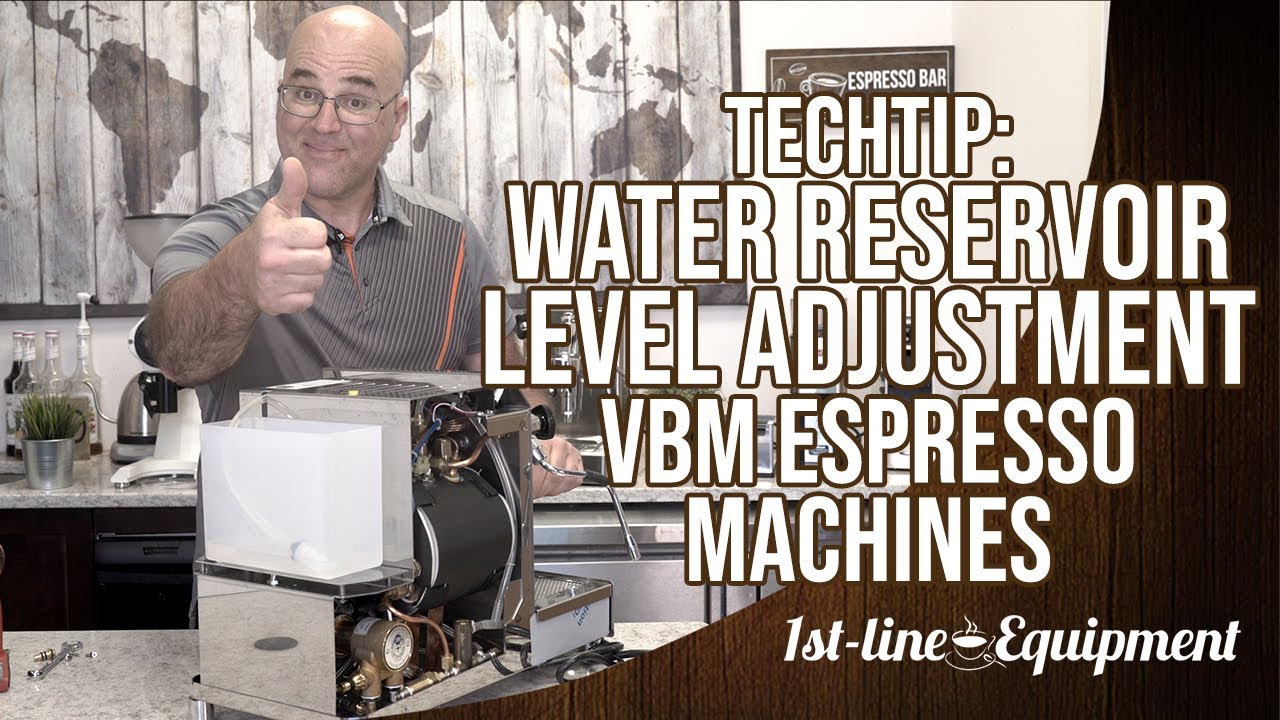 TechTip Water Reservoir Level Adjustment VBM Espresso Machines YouTube