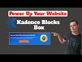Power Up Your Website: Create Kadence Blocks Box (FREE)