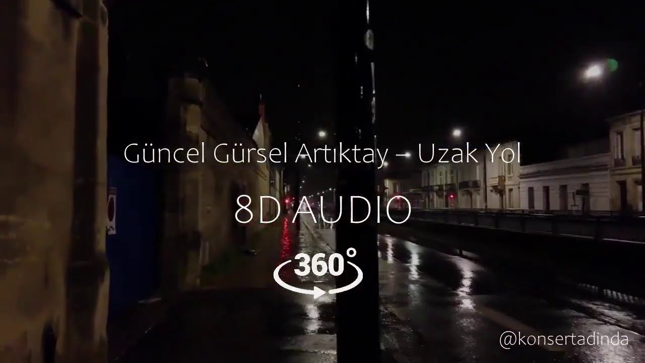 g ncel g rsel art ktay uzak yol 8d m zik kulakl kla g ncel g rsel art ktay uzak yol 8d m zik kulakl kla