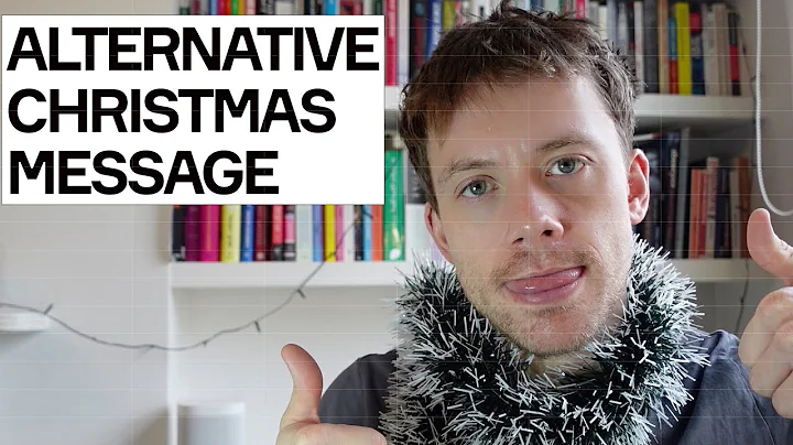 My Alternative Christmas Message: Why You Should B...