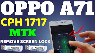 Oppo A71 Mtk Pattern Unlock Umt  Oppo Cph1717 Pattern Unlock Umt