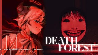 【DEATH FOREST】I DO NOT CLAIM ANY EVIL ENERGY FROM THIS STREAM!!