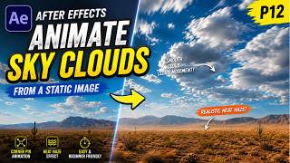 P12. After Effects | Animate Sky Clouds from a Static Image