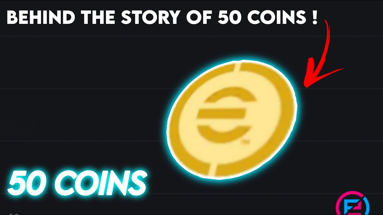 Behind The Story Of 50 Coins Efootball 2024 YouTube behind-the-story-of-50-coins-efootball-2024-youtube