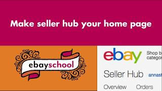 Secret Hack: Make Seller Hub your home page on eBay (2020)